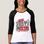 Brain Tumor I Wear Grey For My Mom 6.2 Tshirts