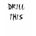 DRILLTHISタンク Ｔ シャツ