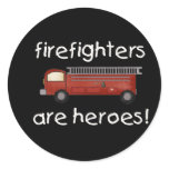 Firefighters Are Heroes Round Stickers