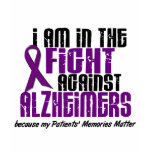 In The Fight Against Alzheimer's Disease PATIENTS T Shirts