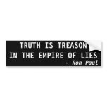 TRUTH IS TREASON IN THE EMPIRE OF LIES BUMPER STICKERS
