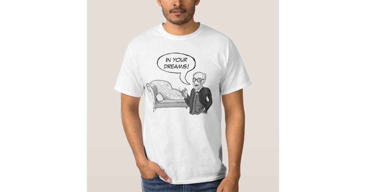 あなたの夢のジークムント フロイト Tシャツ Zazzle Co Jp