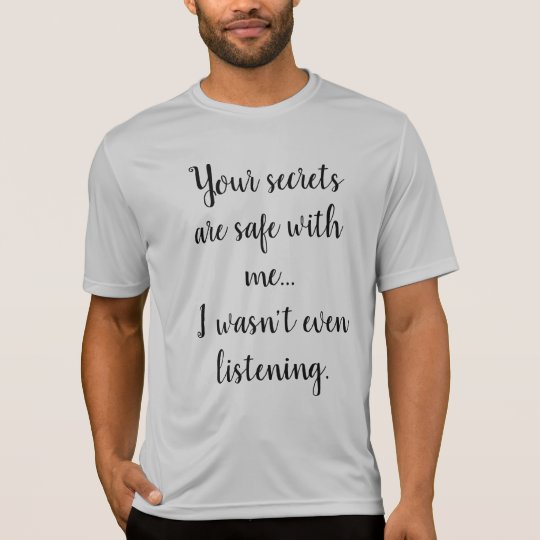 おもしろいでユーモアのあるなことわざ 秘密の金庫の聞くこと Tシャツ Zazzle Co Jp