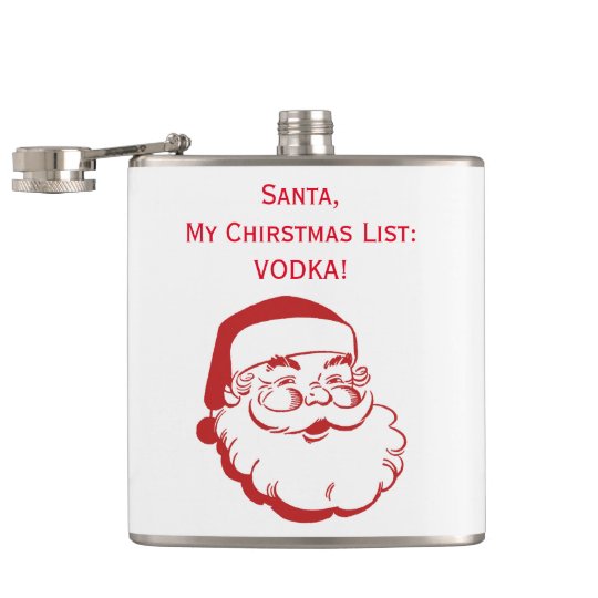 サンタクロースのクリスマスの欲しい物のリストのおもしろいなウォッカのカスタム フラスク Zazzle Co Jp