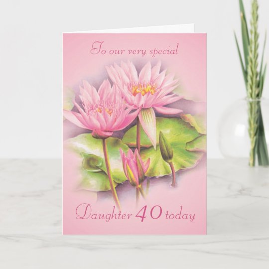 スイレンの花のピンクの娘の第40バースデー カード カード Zazzle Co Jp