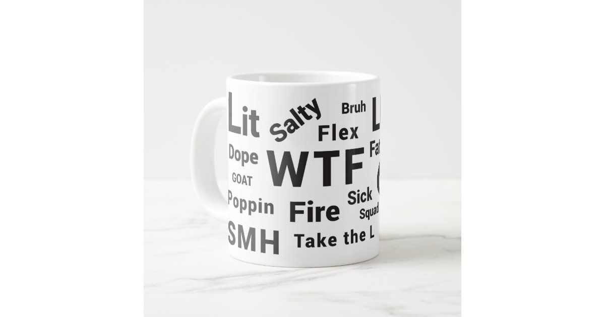 スラング ことわざズ10代の アンド トーク19コーヒー マグ ジャンボコーヒーマグカップ Zazzle Co Jp