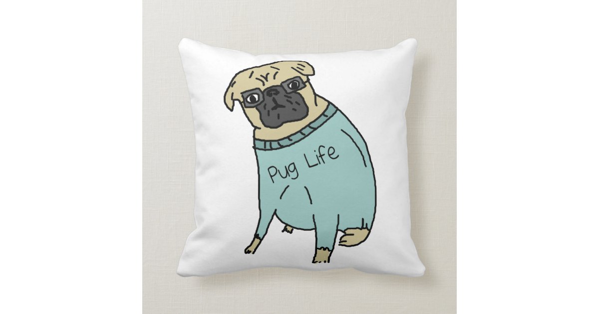 セーターのパグの人生のおもしろい犬 クッション Zazzle Co Jp