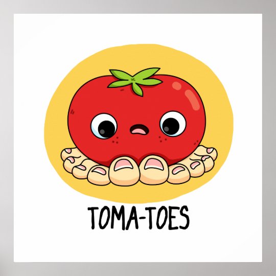 トマの足の指がかわいいトマト つま先がピン ポスター Zazzle Co Jp