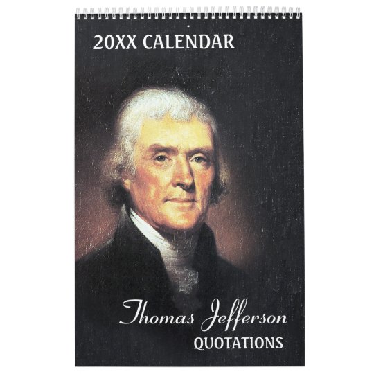 トーマス ジェファーソンの引用文 カレンダー Zazzle Co Jp