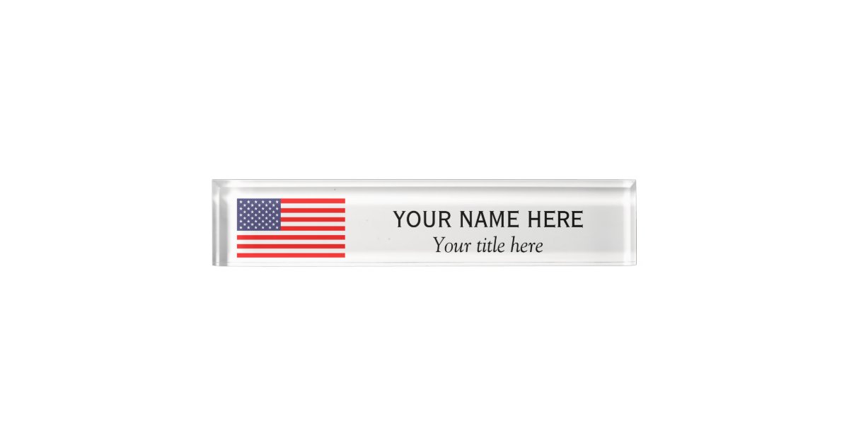 パーソナライズな一流のタイトルの愛国心が強いアメリカ人米国の旗 デスクネームプレート Zazzle Co Jp
