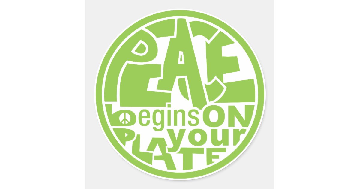 ビーガンのスローガンの平和はあなたのプレートで始まります ラウンドシール Zazzle Co Jp