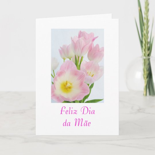 ポルトガル語 Dia Da Mae の母の日の花 カード Zazzle Co Jp