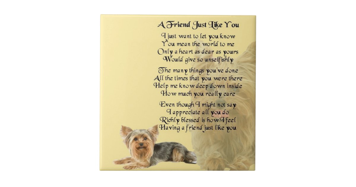 ヨークシャテリア犬の友人の詩のタイル タイル Zazzle Co Jp