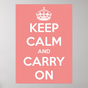 Keep Calm And Carry Onポスター プリント Zazzle Co Jp