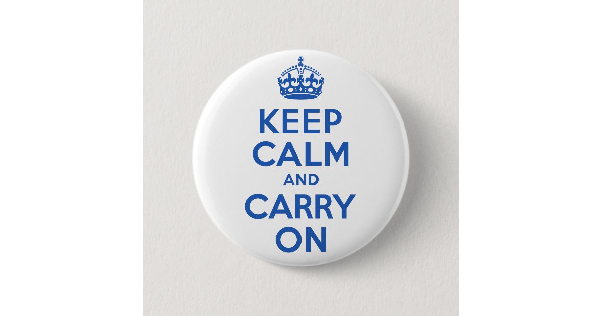 最も最高のな価格のkeep Calm And Carry Onの青 缶バッジ Zazzle Co Jp 最も最高のな価格のkeep Calm And Carry Onの青 缶バッジ Zazzle Co Jp