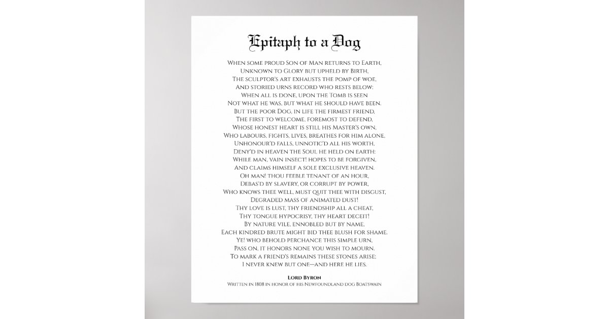 犬の墓誌 バイロン卿詩 ポスター Zazzle Co Jp