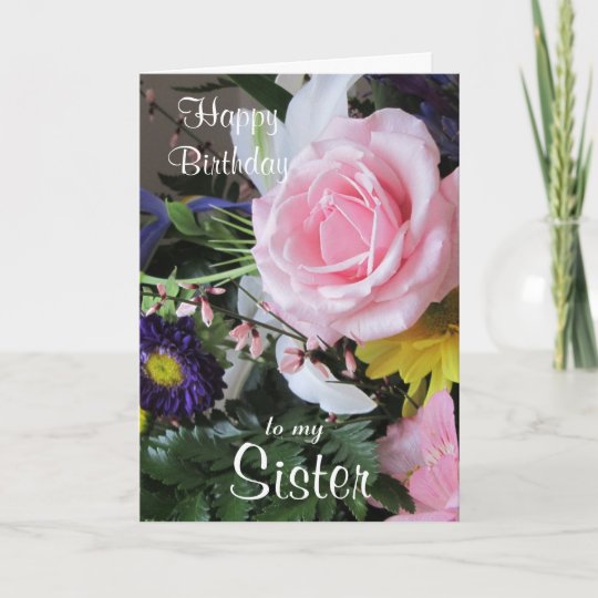 私の姉妹ピンクのばら色の花束へのハッピーバースデー カード Zazzle Co Jp