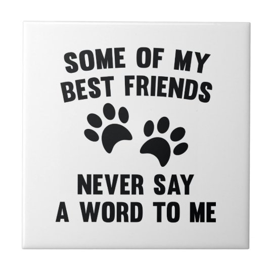 私の親友の何人か タイル Zazzle Co Jp