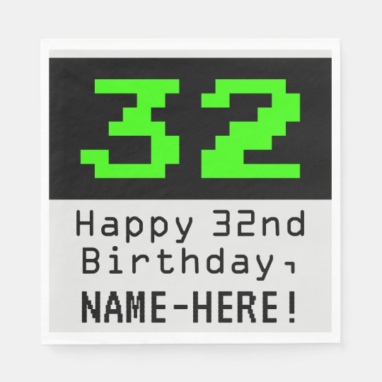 第32誕生日 ネルディ オタク系のスタイル 32 と名前 スタンダードランチョンナプキン Zazzle Co Jp