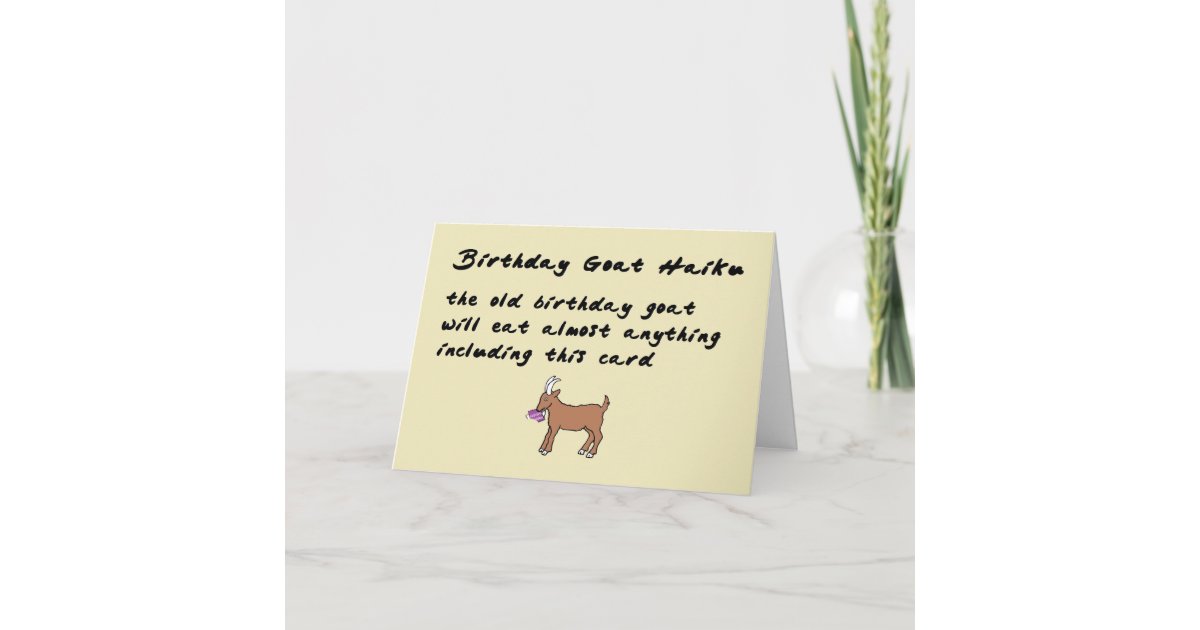 誕生日のヤギの俳句 おもしろいなハッピーバースデーの詩 カード Zazzle Co Jp 誕生日のヤギの俳句 おもしろいなハッピーバースデーの詩 カード Zazzle Co Jp