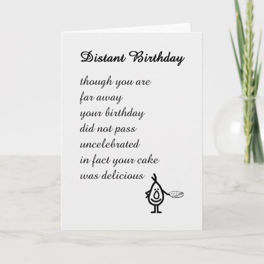 遠い誕生日 おもしろいな誕生日の詩 カード Zazzle Co Jp