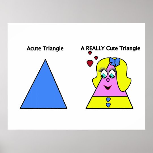 鋭角三角形実際にかわいい三角形 ポスター Zazzle Co Jp