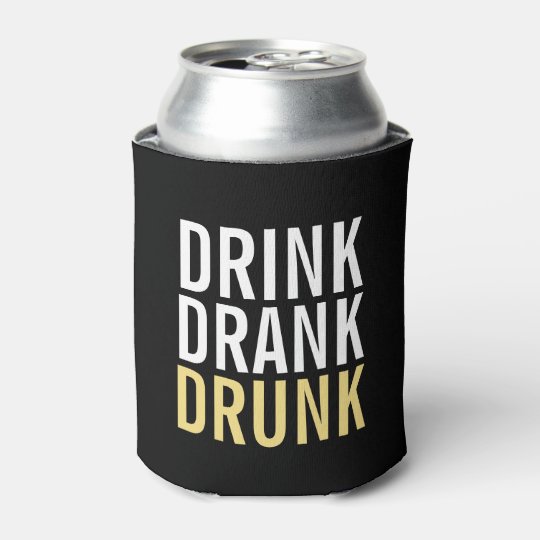 飲み物はおもしろいな酔った を飲みました 缶クーラー Zazzle Co Jp