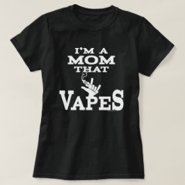 Ω VAPEシャツ | Mom that Vapes | VapeGoat™ Tシャツ