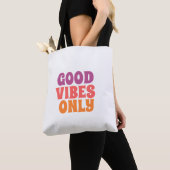 اً: Colorful Good Vibes Only Tote Bag トートバッグ (クローズアップ)