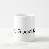 あぁ、いい一日だ！ コーヒーマグカップ (中央)