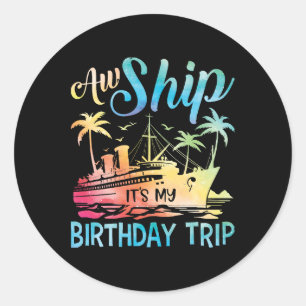 あぁ、なんてこった!誕生日旅行 ラウンドシール
