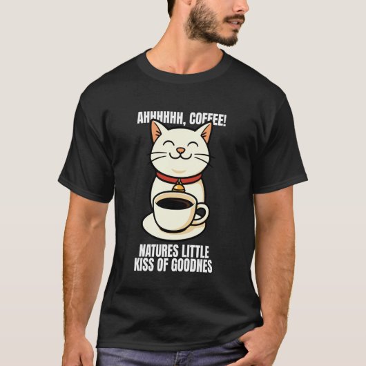 あぁ、コーヒーのキスは善なるもの おかしい猫のミーム Tシャツ (正面)
