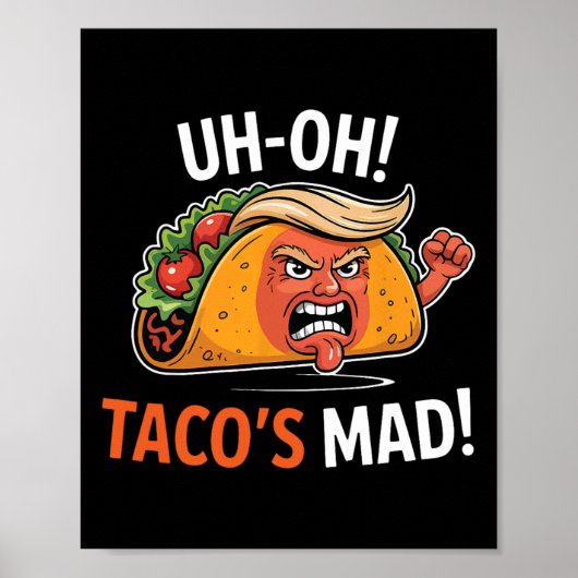ああタコの不機嫌!- Orange Faced Trump Tacos ポスター (正面)