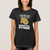 ああバナナボールPythonヘビ爬虫類を見る Tシャツ (正面)