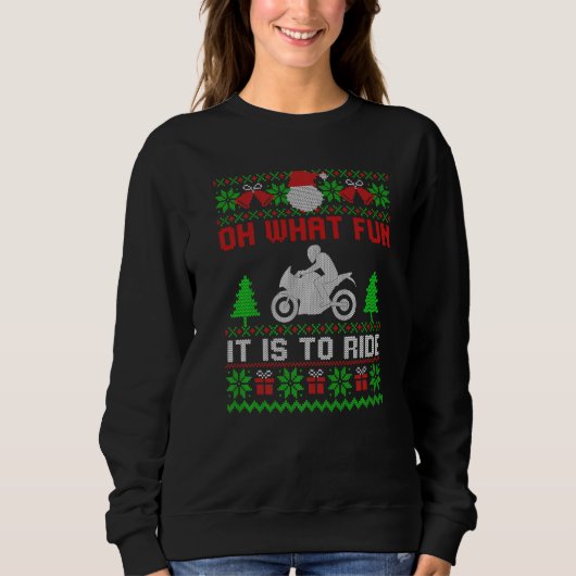 ああ何おもしろいバイクの醜いクリスマに乗ることだ スウェットシャツ (正面)