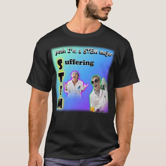 ああ私は茎専攻の – 苦しみ Tシャツ (正面)