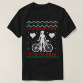 ああ自転車のクリスマスサイクリンに乗るなんて何のおもしろいだろう Tシャツ (デザイン正面)