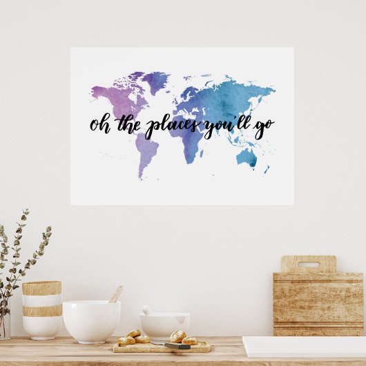ああ行く場所だ。旅行インスピレーション引用文 ポスター (キッチン)