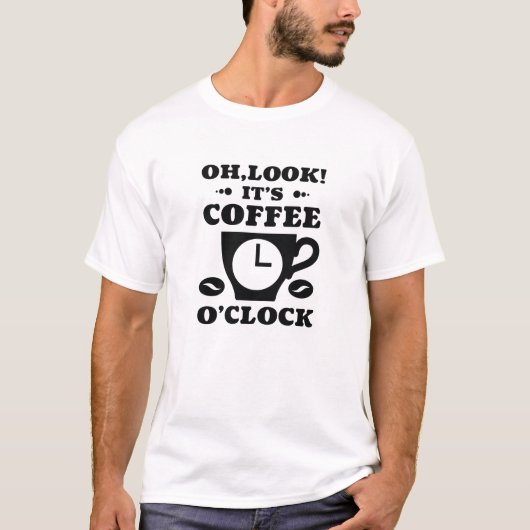 ああ見て!今日はコーヒーだ Tシャツ (正面)