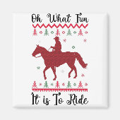 ああ馬のクリスマスに乗るなんておもしろいなんだろう マグネット (正面)