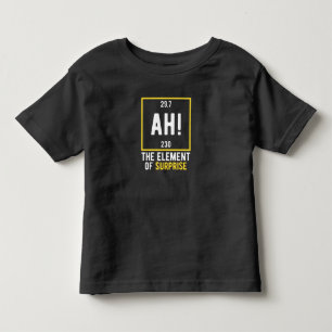 ああ驚きの要素 トドラーTシャツ