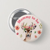ああ鹿の赤ちゃんシャワーママボタンになる 缶バッジ (正面&裏面)