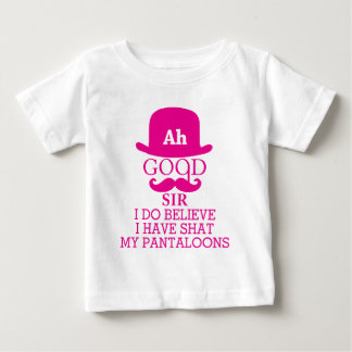 ああ、いい人よ、私は自分のズボンを汚したと思います ベビーTシャツ
