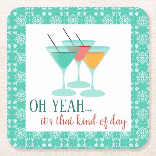 ああ…そんな日だ スクエアペーパーコースター (正面)