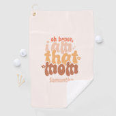 ああ、ハニー、私は母だ ゴルフタオル (インサイチュ)