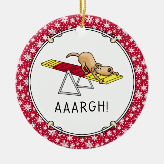 ああ！ビッおもしろいクした犬の敏捷性テーター セラミックオーナメント (正面)