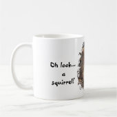 ああ…リスだ!注目ユーモア コーヒーマグカップ (左)