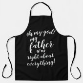 ああ、神よ!父は全て正しかった! エプロン (正面)