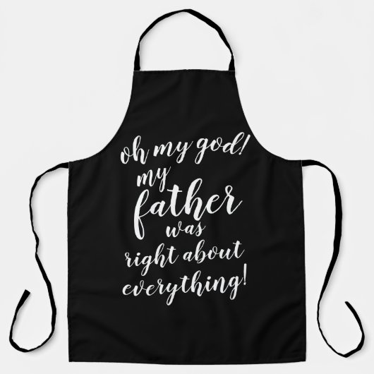 ああ、神よ!父は全て正しかった! エプロン (正面)
