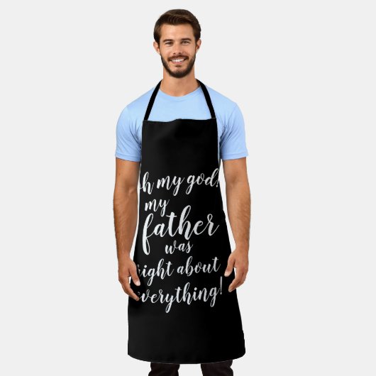 ああ、神よ!父は全て正しかった! エプロン (着用した状態)